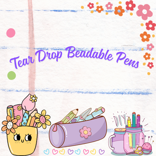 Tear Drop Metal Beadable Pen Sets
